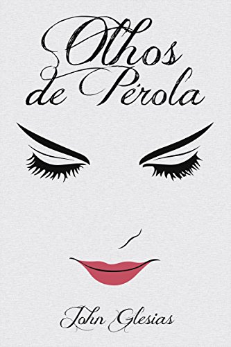 Livro PDF: Olhos de Pérola – John Glesias