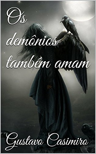 Capa do livro: Os demônios também amam (Légião Livro 1) - Ler Online pdf