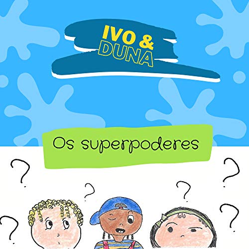 Livro PDF: Os superpoderes: Ivo e Duna