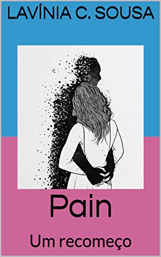 Capa do livro: Pain: Um recomeço - Ler Online pdf
