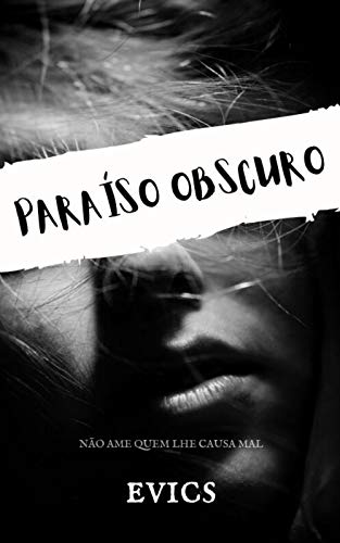 Livro PDF: Paraíso Obscuro