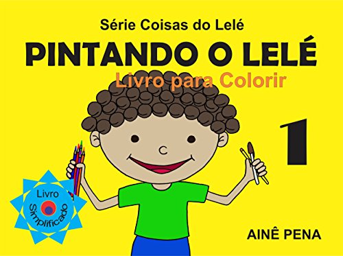 Livro PDF Pintando o Lelé: Livro para Colorir – 1 (Coisas do Lelé)