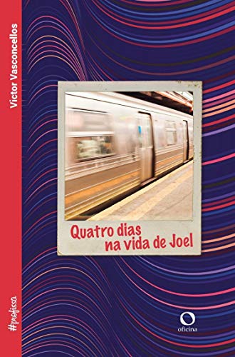 Capa do livro: Quatro dias na vida de Joel (#profissa Livro 1) - Ler Online pdf