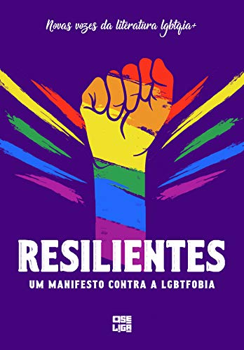 Livro PDF: Resilientes: Um Manifesto Contra a LGBTfobia