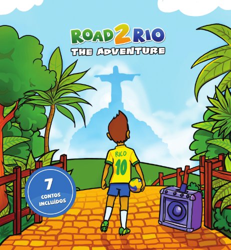 Livro PDF: Road 2 Rio: The Adventure (Portuguese)