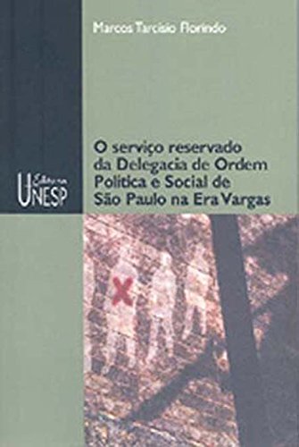Capa do livro: Serviço Reservado Da Delegacia De Ordem Política - Ler Online pdf