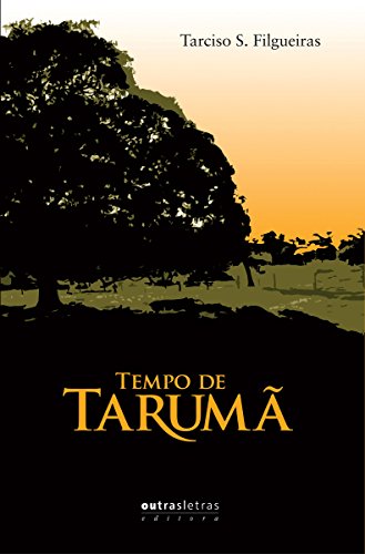 Capa do livro: Tempo de Tarumã - Ler Online pdf