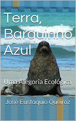 Capa do livro: Terra, Barquinho Azul: Uma Alegoria Ecológica - Ler Online pdf