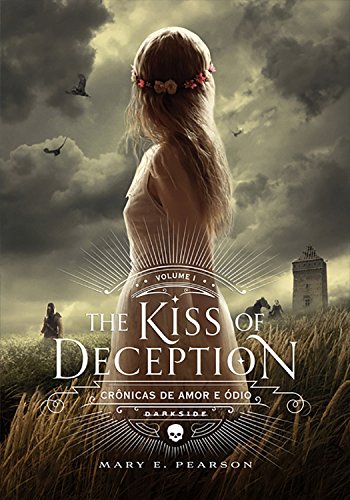 Livro PDF The Kiss of Deception (Crônicas de Amor e Ódio Livro 1)