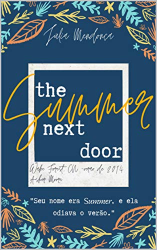 Capa do livro: The Summer Next Door - Ler Online pdf