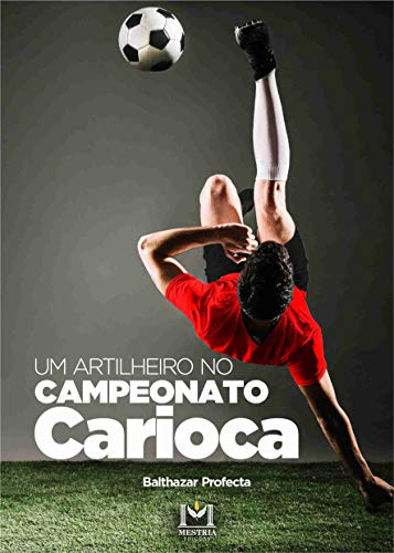 Livro PDF: Um artilheiro no campeonato carioca