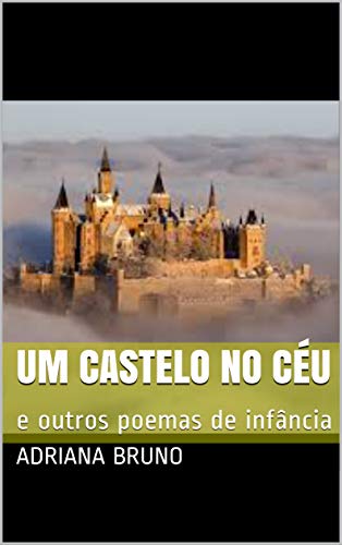 Livro PDF Um castelo no céu: e outros poemas de infância