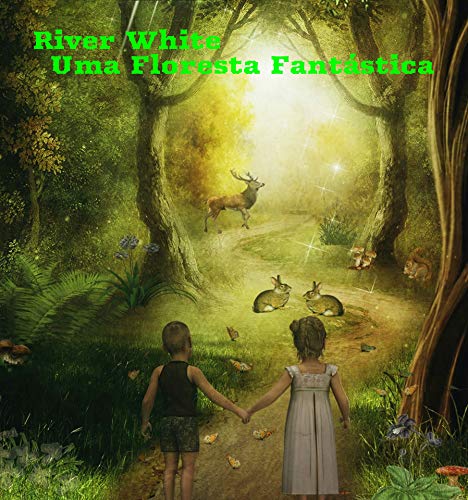 Capa do livro: Uma Floresta Fantástica - Ler Online pdf