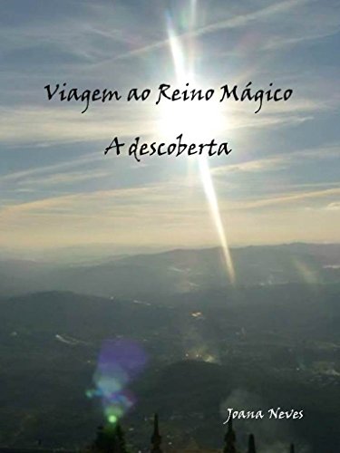 Livro PDF: Viagem ao Reino Mágico: A descoberta