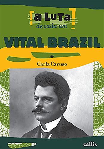 Capa do livro: Vital Brazil - Ler Online pdf