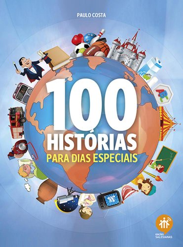 Livro PDF 100 histórias para dias especiais
