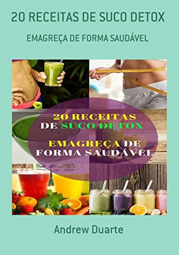 Capa do livro: 20 Receitas De Suco Detox - Ler Online pdf