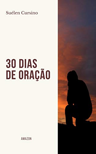 Capa do livro: 30 Dias de Oração: Sú Cursino - Ler Online pdf