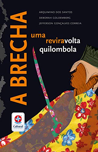 Livro PDF: A brecha – uma reviravolta quilombola
