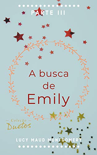 Capa do livro: A Busca de Emily (Coleção Duetos) - Ler Online pdf