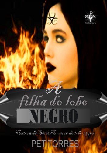 Livro PDF A filha do Lobo Negro