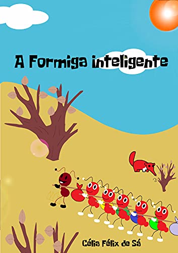 Capa do livro: A Formiga Inteligente: Infantil - Ler Online pdf