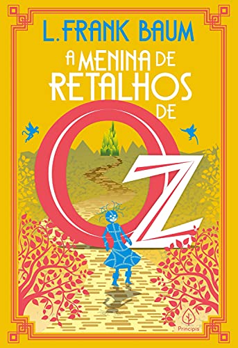 Capa do livro: A Menina de Retalhos de Oz (Terra de Oz) - Ler Online pdf