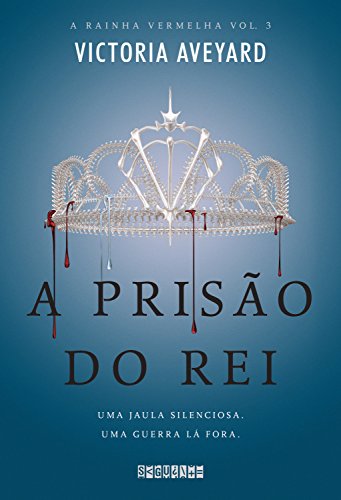 Capa do livro: A prisão do rei (A Rainha Vermelha Livro 3) - Ler Online pdf