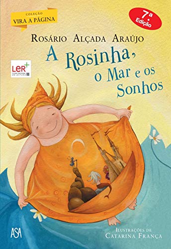 Capa do livro: A Rosinha, o Mar e os Sonhos - Ler Online pdf