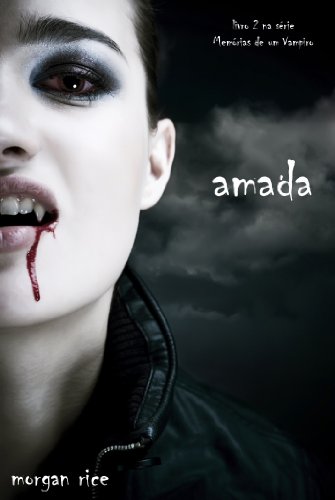 Capa do livro: Amada (livro 2 na série Memórias de um Vampiro) - Ler Online pdf