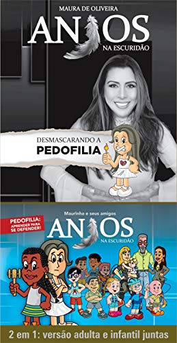 Capa do livro: Anjos na Escuridão: Desmascarando a pedofilia - Ler Online pdf