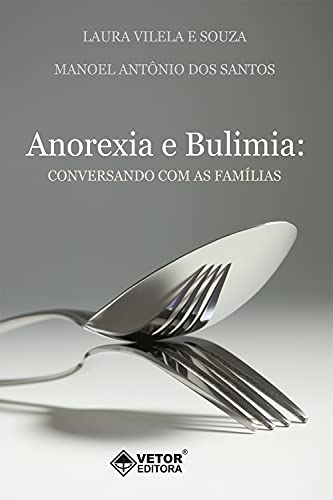 Capa do livro: Anorexia e Bulimia: Conversando com as famílias - Ler Online pdf