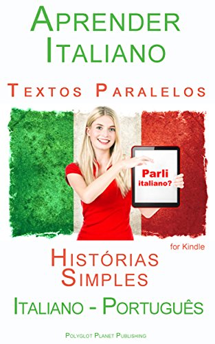 Livro PDF Aprender Italiano – Textos Paralelos – Histórias Simples (Italiano – Português)