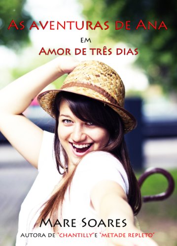 Capa do livro: As aventuras de Ana: Amor de três dias - Ler Online pdf
