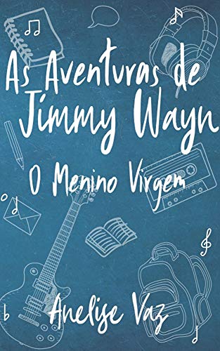 Capa do livro: As Aventuras de Jimmy Wayn – O Menino Virgem - Ler Online pdf