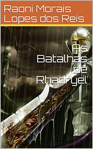 Capa do livro: As Batalhas de Rhadryel (As Grandes Batalhas Livro 1) - Ler Online pdf