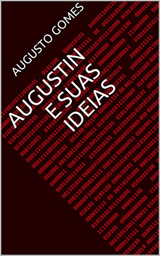 Capa do livro: Augustin e suas ideias - Ler Online pdf