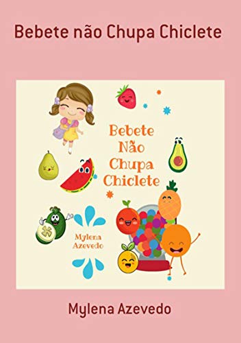 Capa do livro: Bebete Não Chupa Chiclete - Ler Online pdf