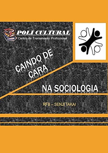 Capa do livro: Caindo De Cara Na Sociologia - Ler Online pdf