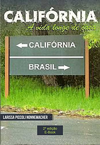 Capa do livro: Califórnia A Vida longe de Casa - Ler Online pdf