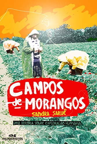Livro PDF Campos de Morangos: Uma História Sobre Exploração Humana
