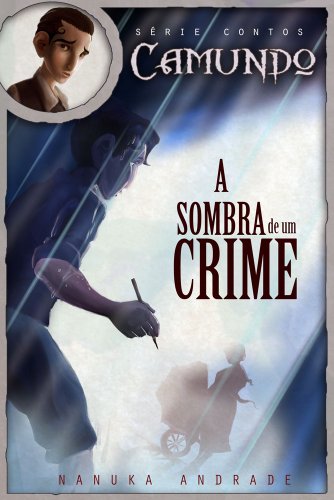 Capa do livro: Camundo – A sombra de um crime (Camundo e os desenhos misteriosos Livro 2) - Ler Online pdf