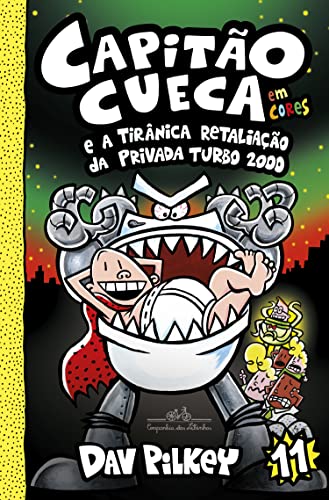 Livro PDF Capitão Cueca e a tirânica retaliação da Privada Turbo 2000