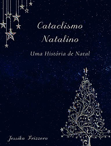Capa do livro: Cataclismo Natalino: Uma História de Natal - Ler Online pdf