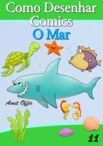 Livro PDF Como Desenhar Comics: O Mar (Livros Infantis Livro 11)