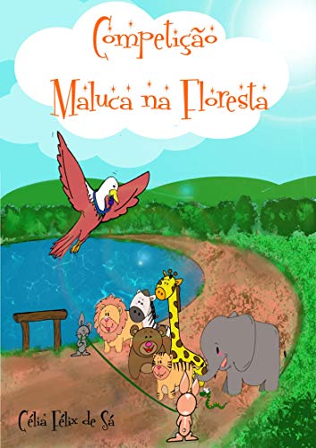 Capa do livro: Competição Maluca na Floresta: Infantil - Ler Online pdf