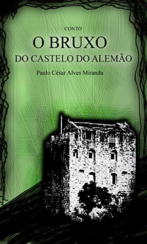 Livro PDF Conto: O bruxo do castelo do Alemão