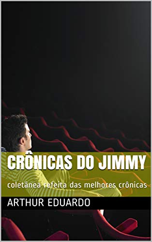 Capa do livro: Crônicas do Jimmy: coletânea refeita das melhores crônicas (1) - Ler Online pdf