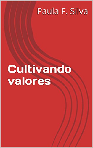 Capa do livro: Cultivando valores - Ler Online pdf