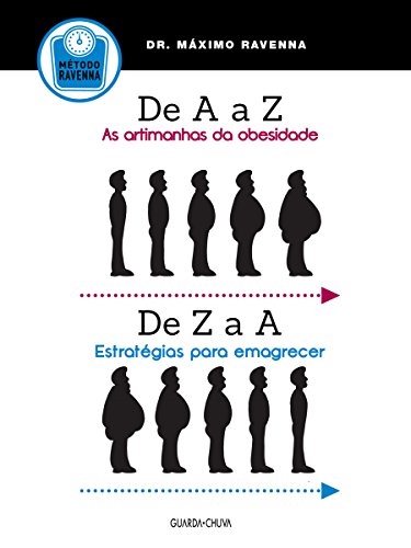 Capa do livro: De A a Z: As artimanhas da obesidade / De Z a A: Estratégias para emagrecer - Ler Online pdf